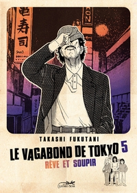 LE VAGABOND DE TOKYO VOL.5