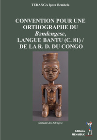 CONVENTION POUR UNE ORTHOGRAPHE DU BENDEGESE