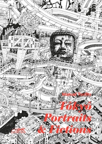 TOKYO, PORTRAITS ET FICTIONS