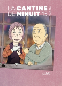 LA CANTINE DE MINUIT - T15 - CANTINE DE MINUIT VOL.15