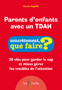 PARENTS D'ENFANTS AVEC UN TDAH