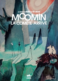 LES AVENTURES DE MOOMIN (VOL.2) : LA COMÈTE ARRIVE