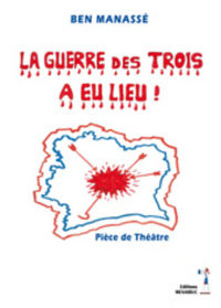 La guerre des Trois a eu lieu