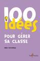 100 idées pour gérer sa classe