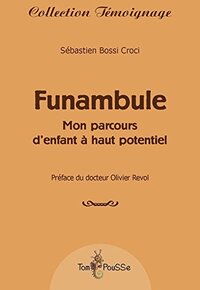 Funambule - mon parcours d'enfant à haut potentiel