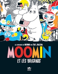 MOOMIN : Moomin et les brigands (BD T.1)