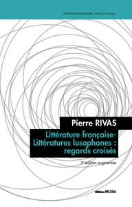 Littérature française-Littératures lusophones: regards croisés