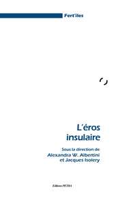 L'éros insulaire