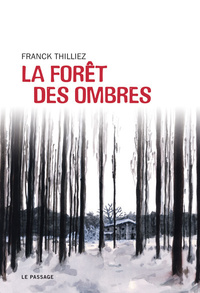 LA FORET DES OMBRES