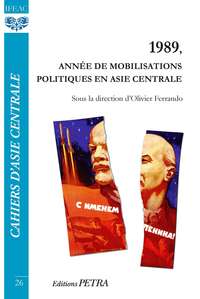 1989, année de mobilisations politiques en Asie centrale