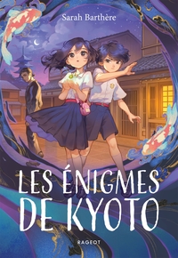 Les énigmes de Kyoto