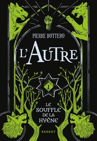 L'Autre - Le souffle de la hyène