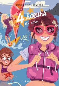 QUATRE SOEURS - T05 - QUATRE SOEURS EN COLO