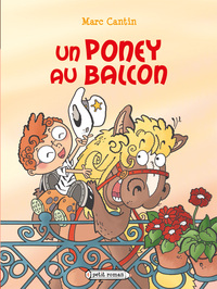 Un poney au balcon