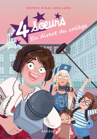 QUATRE SOEURS - T06 - QUATRE SOEURS EN DIRECT DU COLLEGE