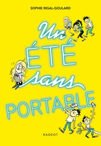 LES DEFIS - T05 - UN ETE SANS PORTABLE