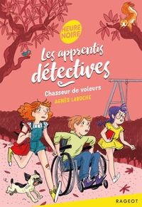 LES APPRENTIS DETECTIVES - T03 - LES APPRENTIS DETECTIVES - CHASSEUR DE VOLEURS