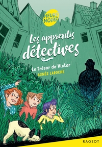 LES APPRENTIS DETECTIVES - T04 - LES APPRENTIS DETECTIVES - LE TRESOR DE VICTOR