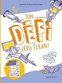 LES DEFIS - LE DEFI - 10 JOURS SANS ECRANS - TON DEFI ZERO ECRAN !