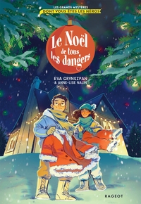 Les Grands Mystères dont vous êtes les héros : Le Noël de tous les dangers