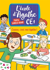 COUCOU, C'EST MOI AGATHE ! - L' ECOLE DAGATHE CE1