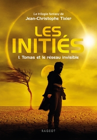 LES INITIES - T01 - LES INITIES - TOMAS ET LE RESEAU INVISIBLE