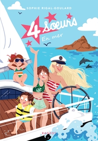 QUATRE SOEURS - T07 - QUATRE SOEURS EN MER