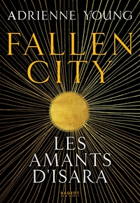 Fallen City, Les Amants d'Isara