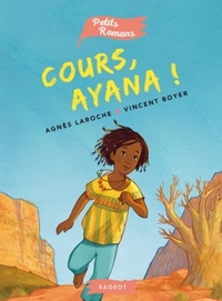 COURS, AYANA !