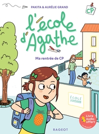 L'ECOLE D'AGATHE CP - MA RENTREE DE CP