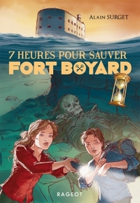 7 heures pour sauver Fort Boyard