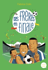 DES FRERES EN FINALE