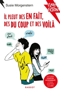 IL PLEUT DES EN FAIT, DES DU COUP ET DES VOILA