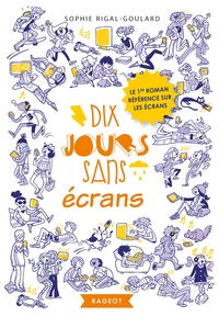 Dix jours sans écrans