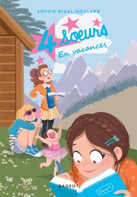 QUATRE SOEURS - T01 - QUATRE SOEURS EN VACANCES