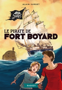 FORT BOYARD - T05 - LE PIRATE DE FORT BOYARD