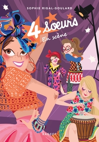 QUATRE SOEURS - T04 - QUATRE SOEURS EN SCENE