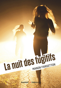 La nuit des fugitifs