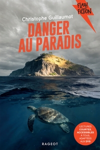 Danger au paradis