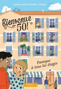 BIENVENUE AU 50 ! - T01 - BIENVENUE AU 50 ! PANIQUE A TOUS LES ETAGES