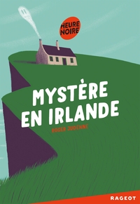 MYSTERE EN IRLANDE