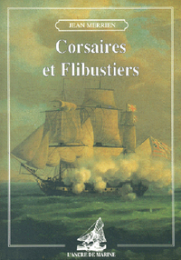 Corsaires Et Flibustiers