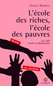 L'ECOLE DES RICHES, L'ECOLE DES PAUVRES