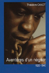 AVENTURES D'UN NEGRIER 1820-1840