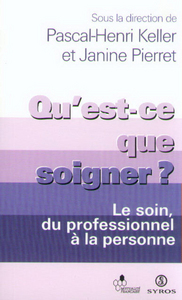 Qu'est-ce que soigner ?