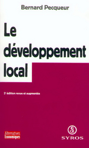 LE DEVELOPPEMENT LOCAL POUR UNE ECONOMIE DES TERRITOIRES