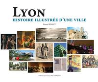 Lyon, Histoire illustrée d'une ville