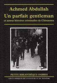 UN PARFAIT GENTLEMAN ET AUTRES HISTOIRES CRIMINELLES