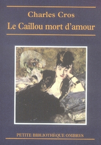 LE CAILLOU MORT D'AMOUR