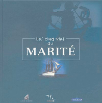 LES CINQ VIES DU MARITE